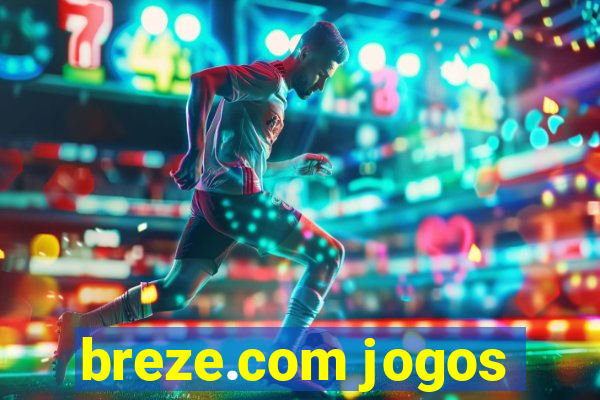 breze.com jogos